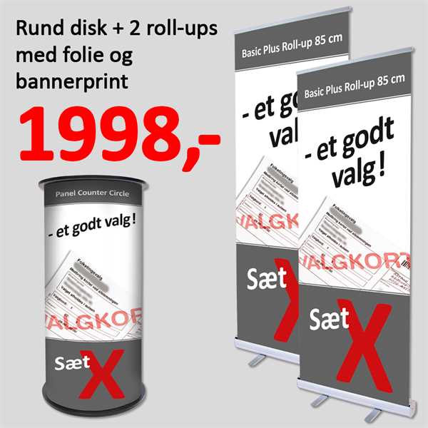 1 rund disk & 2 stk 85 cm Roll-Up inkl banner og print
